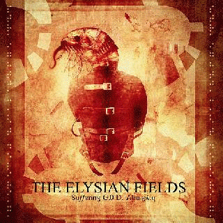 The Elysian Fields : Suffering God Almighty